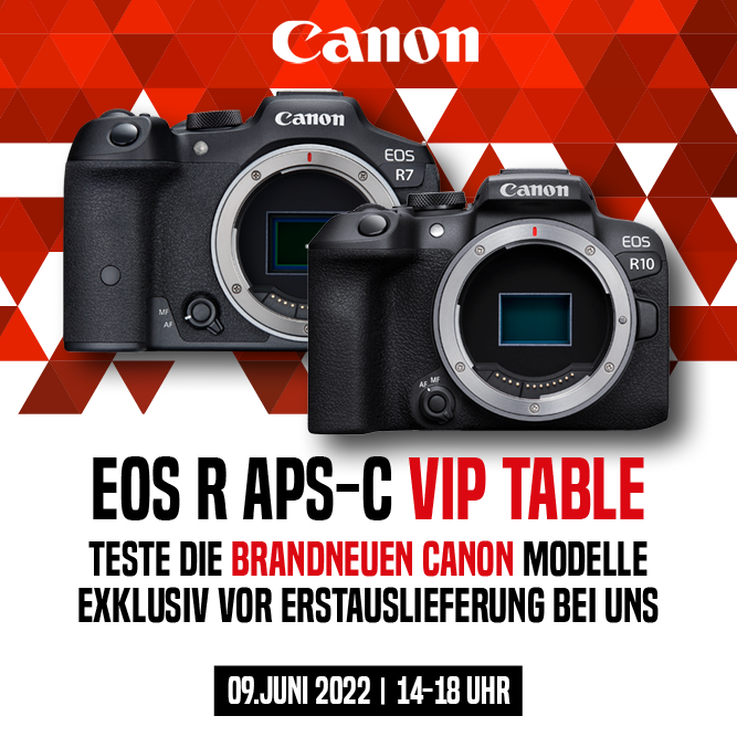 Erleben Sie die neue Canon EOS R7 & EOS R10 am 09.06.2022 live vor Ort.