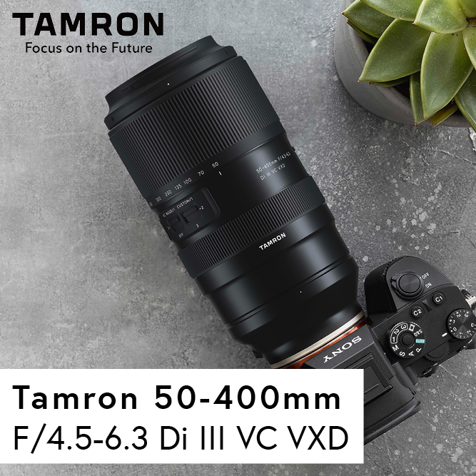Tamron stellt das neue 50-400mm F/4.5-6.3 Di III VC VXD vor